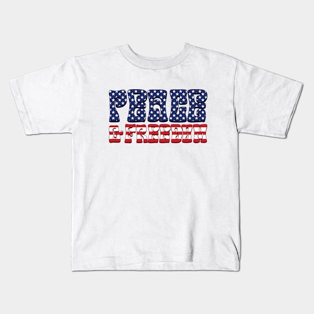 Peace & Freedom - USA Flag Kids T-Shirt by Whimsical Thinker